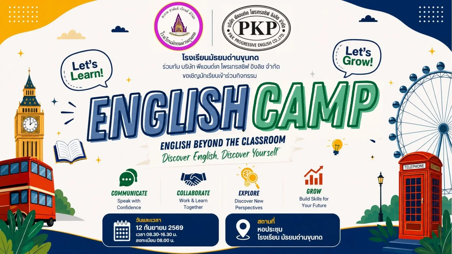 Matthayom Dan Khut Thot School and P&K Present "English Camp: English Beyond the Classroom"